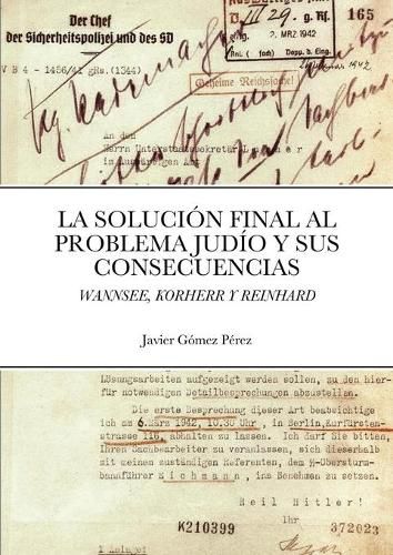 Cover image for La Solucion Final Al Problema Judio Y Sus Consecuencias