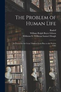 Cover image for The Problem of Human Life