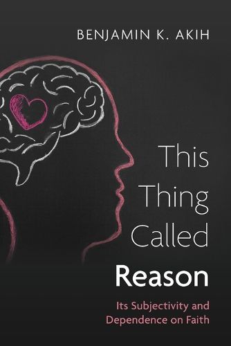 Cover image for This Thing Called Reason