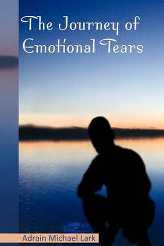 Cover image for The Journey of Emotional Tears