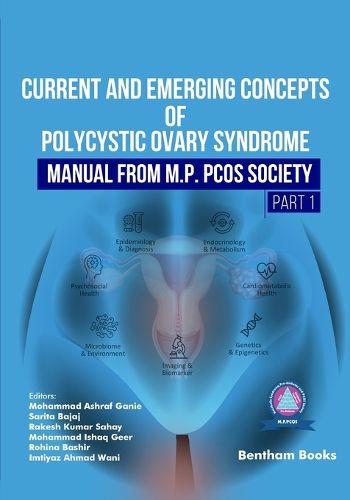 Cover image for Current and Emerging Concepts of Polycystic Ovary Syndrome - Manual from M.P. PCOS Society (Part 1)