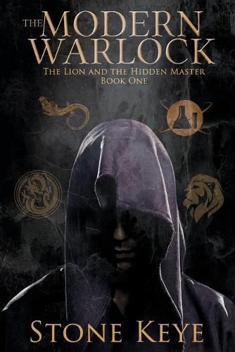 The Modern Warlock: The Lion and the Hidden Master