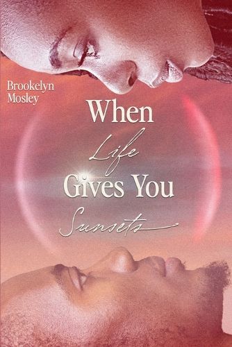 Cover image for When Life Gives You Sunsets
