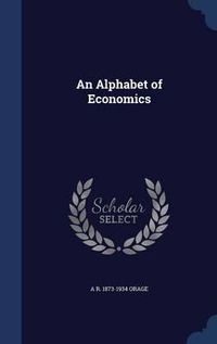 Cover image for An Alphabet of Economics