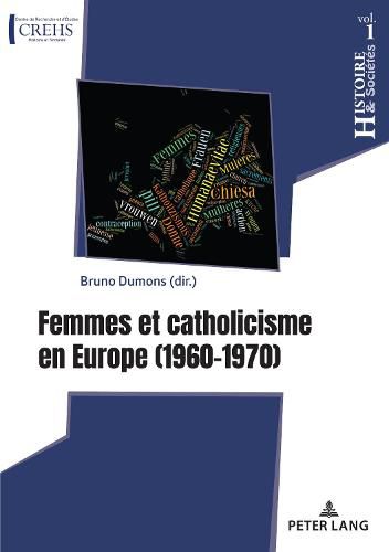 Cover image for Femmes Et Catholicisme En Europe: 1960-1970