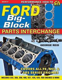 Cover image for Ford Big-Block Parts Interchange