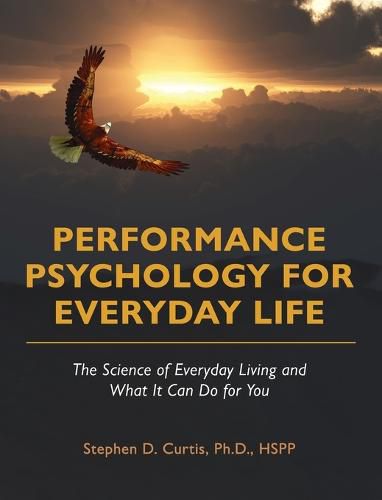 Performance Psychology for Everyday Life