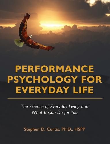 Cover image for Performance Psychology for Everyday Life