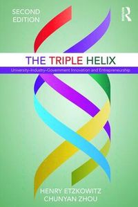 Cover image for The Triple Helix: University-Industry-Government Innovation and Entrepreneurship