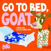 Cover image for Go to Bed Goat