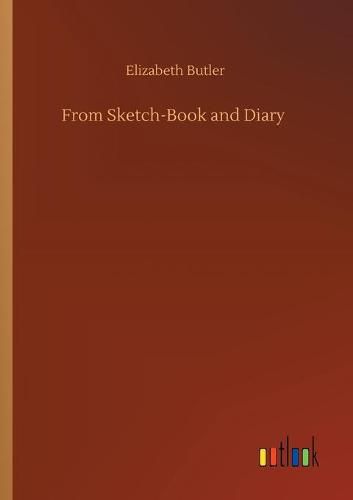 Cover image for From Sketch-Book and Diary