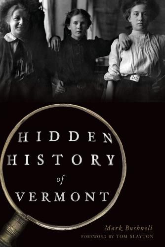 Cover image for Hidden History of Vermont