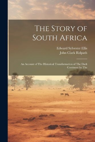 The Story of South Africa