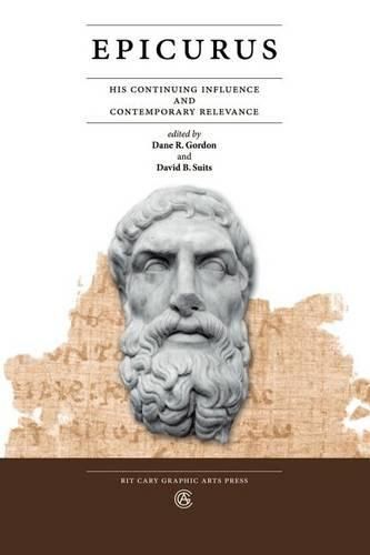 Cover image for Epicurus: His Continuing Influence and Contemporary Relevance