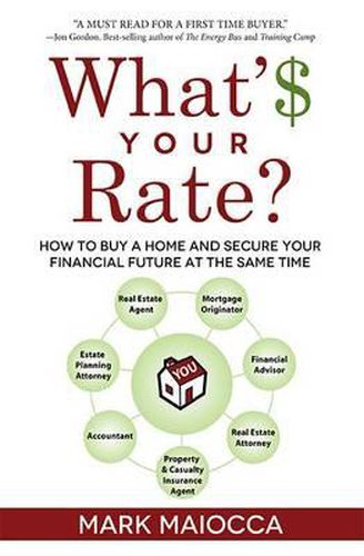 Cover image for What's Your Rate?: How to Buy a Home and Secure Your Financial Future at the Same Time