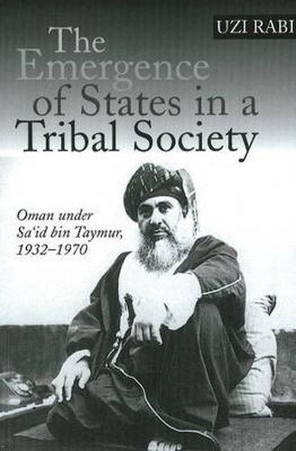 Cover image for Emergence of States in a Tribal Society: Oman Under Said bin Taymur, 1932-1970