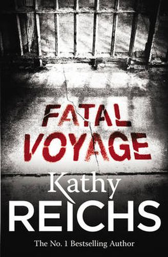 Fatal Voyage: (Temperance Brennan 4)