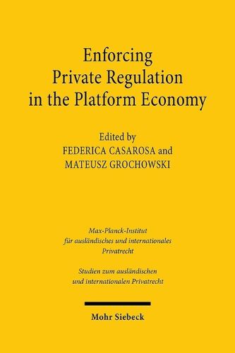 Cover image for Enforcing Private Regulation in the Platform Economy