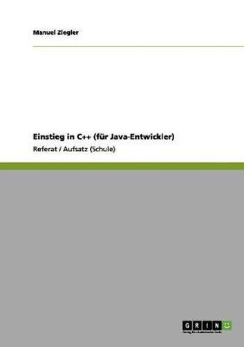 Cover image for Einstieg in C++ (fur Java-Entwickler)