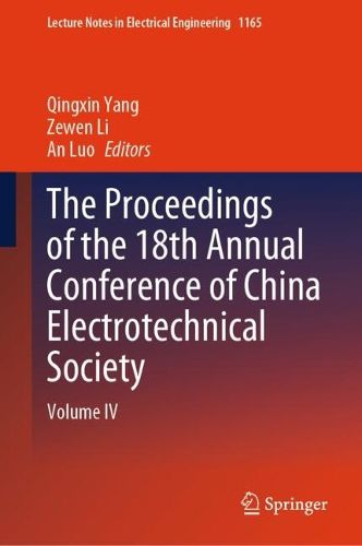 Cover image for The Proceedings of the 18th Annual Conference of China Electrotechnical Society