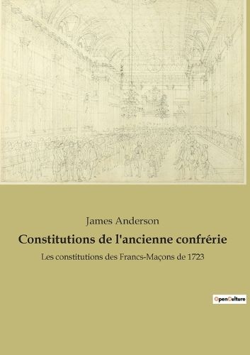 Cover image for Constitutions de l'ancienne confrerie