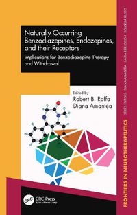 Cover image for Naturally Occurring Benzodiazepines, Endozepines, and their: Implications for Benzodiazepine Therapy and Withdrawal