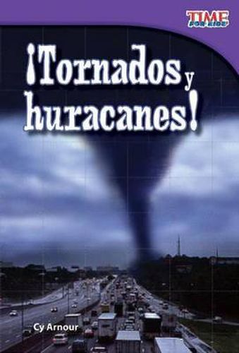 Cover image for Tornados y huracanes! (Tornadoes and Hurricanes!) (Spanish Version)