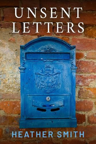 Cover image for Unsent Letters