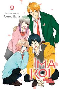 Cover image for Ima Koi: Now I'm in Love, Vol. 9: Volume 9