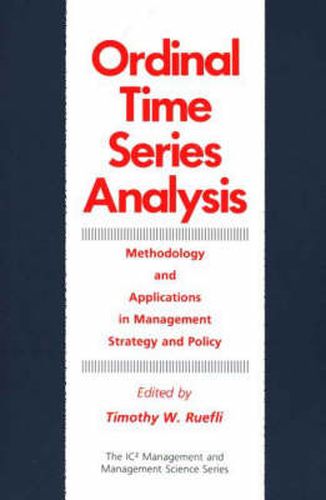 Cover image for Ordinal Time Series Analysis: Methodology and Applications in Management Strategy and Policy