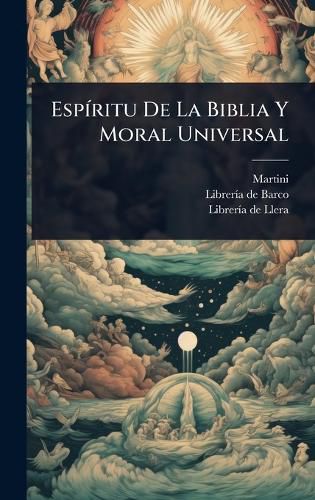 Cover image for EspA-ritu De La Biblia Y Moral Universal