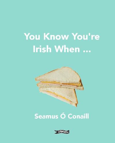 Cover image for You Know You're Irish When ...