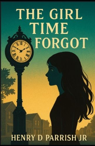Cover image for The Girl Time Forgot
