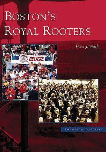 Cover image for Boston's Royal Rooters