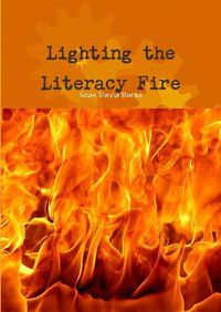 Cover image for Lighting the Literacy Fire