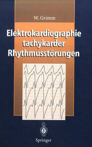 Cover image for Elektrokardiographie Tachykarder Rhythmusstorungen