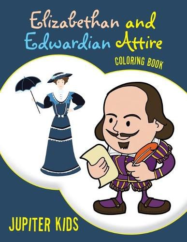 Cover image for Elizabethan and Edwardian Attire Coloring Book