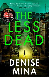 Cover image for The Less Dead: Shortlisted for the COSTA Prize