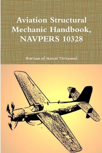 Aviation Structural Mechanic Handbook, NAVPERS 10328