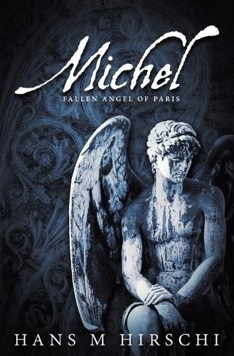 Cover image for Michel - Fallen Angel of Paris