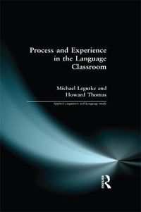 Cover image for Process and Experience in the Language Classroom