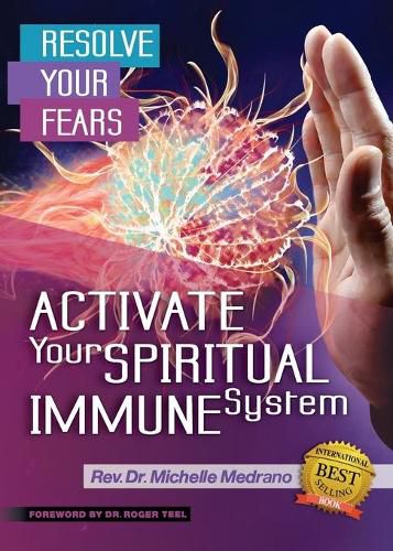 Cover image for Resolve Your Fears: Activate Your Spiritual Immune System