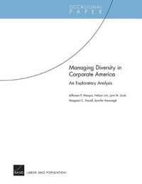 Cover image for Managing Diversity in Corporate America: An Exploratory Analysis