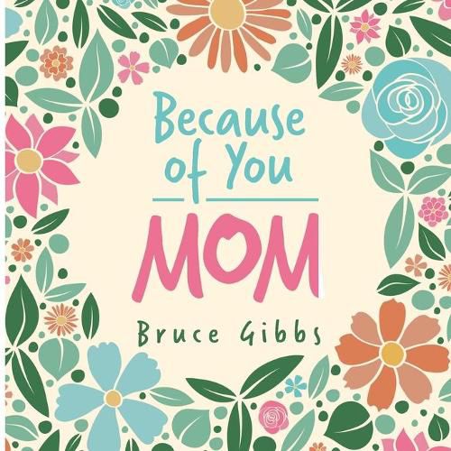 Cover image for Because of You: Mom: