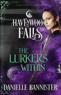 Cover image for The Lurkers Within: (A Havenwood Falls Novella)