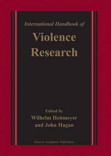 Cover image for International Handbook of Violence Research