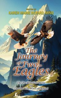 Cover image for The Journey Of Two Eagles