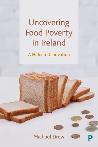 Cover image for Uncovering Food Poverty in Ireland: A Hidden Deprivation