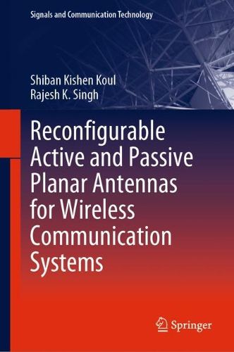 Cover image for Reconfigurable Active and Passive Planar Antennas for Wireless Communication Systems