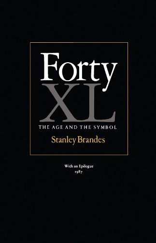 Cover image for Forty: The Age and Symbol